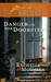 Danger on Her Doorstep (Holyoake Heroes, #2) by Rachelle McCalla