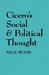 Cicero's Social and Political Thought by Neal Wood