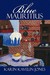 Blue Mauritius by Karin Jones