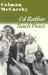 I'd Rather Teach Peace by Colman McCarthy