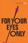 For Your Eyes Only