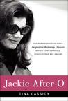 Jackie After O by Tina Cassidy