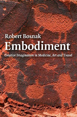 embodiment-creative-imagination-in-medicine-art-and-travel
