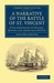 Narrative of the Battle of St. Vincent With Anecdotes of Nelson, Before and After That Battle by John Drinkwater