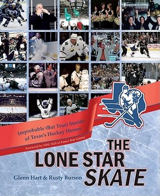 the-lone-star-skate-improbable-but-true-stories-of-texas-s-hockey-heroes