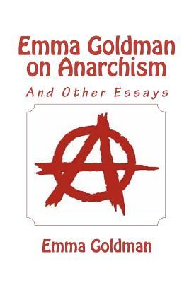 anarchism and other essays