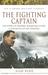 Fighting Captain (Pen & Sword Military Classics) by Alan Burn