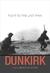 Dunkirk Fight to the Last Man by Hugh Sebag-Montefiore