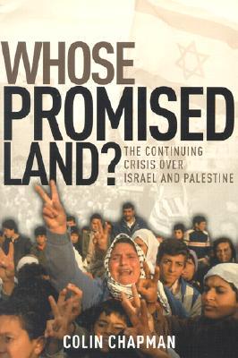 whose-promised-land-the-continuing-crisis-over-israel-and-palestine