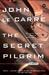 The Secret Pilgrim by John le Carré