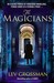 The Magicians (The Magicians, #1) by Lev Grossman