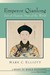 The Emperor Qianlong Son of Heaven, Man of the World (Library of World Biographies) by Mark Elliott