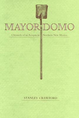 mayordomo-chronicle-of-an-acequia-in-northern-new-mexico