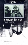 A Rumor Of War by Philip Caputo A Rumor Of War by Philip Caputo