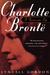 Charlotte Brontë A Passionate Life by Lyndall Gordon