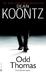 Odd Thomas (Odd Thomas, #1) by Dean Koontz