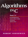 Algorithms in C, Parts 1-4: Fundamentals, Data Structures, Sorting, Searching