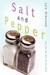 Salt and Pepper by Lyle Olmstead