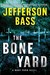 The Bone Yard A Body Farm Novel by Jefferson Bass
