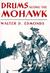 Drums Along the Mohawk (New York Classics) by Walter D. Edmonds