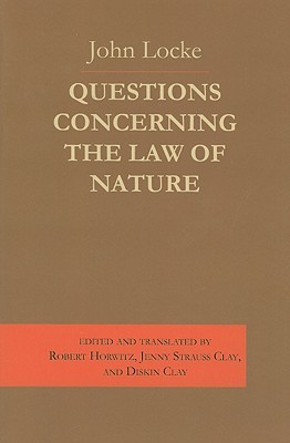 questions concerning the law of nature by john locke a letter concerning toleration summary