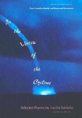 In the Vortex of the Cyclone: Selected Poems by Excilia Saldana: A Bilingual Edition