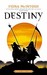 Destiny (Trinity, #3) by Fiona McIntosh