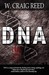 DNA by W. Craig Reed