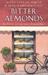 Bitter Almonds Recollections and Recipes from a Sicilian Girlhood by Mary Taylor Simeti