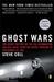 Ghost Wars The Secret History of the CIA, Afghanistan, and bin Laden from the Soviet Invasion to September 10, 2001 by Steve Coll