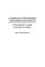 Campaign Strategies and Message Design: A Practitioner's Guide from Start to Finish