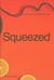 Squeezed: What You Don't Know About Orange Juice