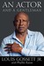 An Actor and a Gentleman by Louis Gossett Jr.