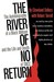 The River of No Return The Autobiography of a Black Militant and the Life and Death of SNCC by Cleveland Sellers