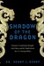 Shadow of the Dragon Vietnam's Continuing Struggle With China and the Implications for U.S. Foreign Policy by Henry J. Kenny