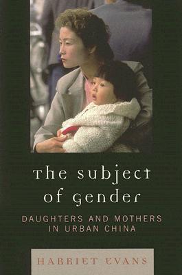 the-subject-of-gender-daughters-and-mothers-in-urban-china
