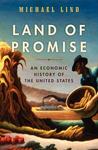 Land of Promise: An Economic History of the United States