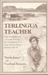 Terlingua Teacher The Remarkable Lessons Taught and Learned in a One-Room Texas Schoolhouse by Trent Jones