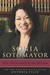 Sonia Sotomayor The True American Dream by Antonia Felix