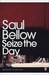 Seize the Day by Saul Bellow