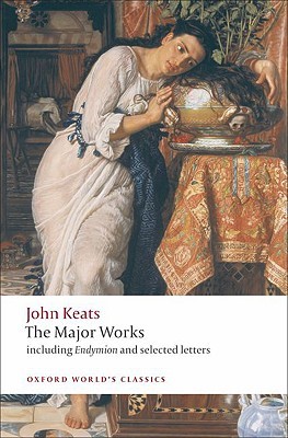 the-major-works-including-endymion-the-odes-and-selected-letters