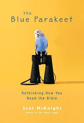 The Blue Parakeet: Rethinking How You Read the Bible