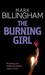 The Burning Girl (Tom Thorne, #4) by Mark Billingham