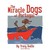 The Miracle Dogs of Portugal by Tracy Aiello