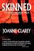 Skinned by Joanne Clarey