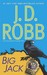 Big Jack (In Death, #17.5) by J.D. Robb
