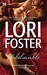 Unbelievable (Fantasy/Tantalizing) (Hqn) by Lori Foster