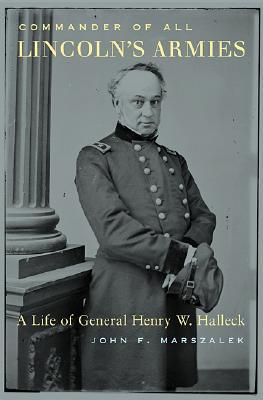 Kindle Books descarga rapidshare Commander of All Lincoln's Armies: A Life of General Henry W. Halleck