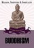 Buddhism (Religion, Scriptures & Spirituality) by Winston King