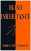 Blind Inheritance by Eric Swensen